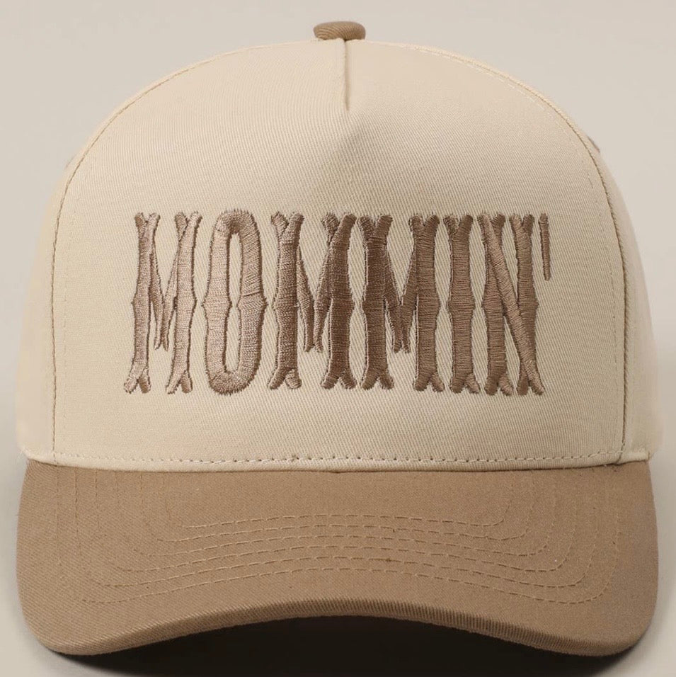 Mommin' Hat